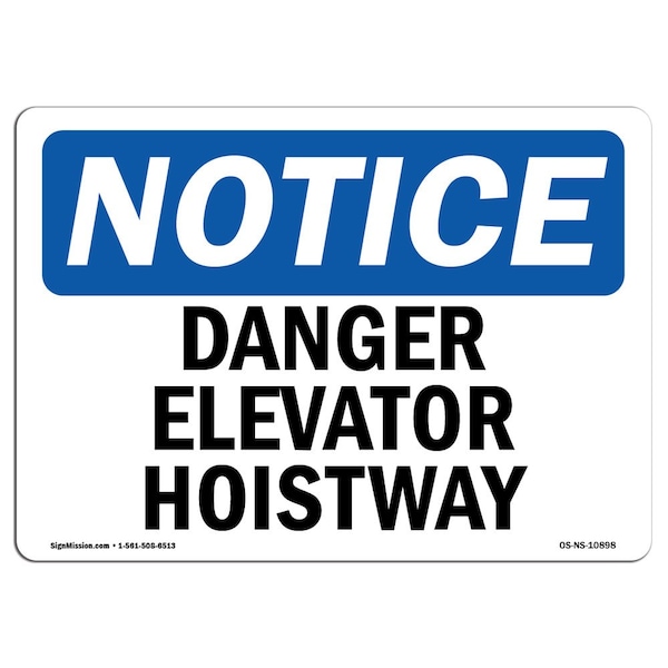 Safety Sign, OSHA Notice, 3.5" Height, Danger Elevator Hoistway Sign, Landscape, 10PK